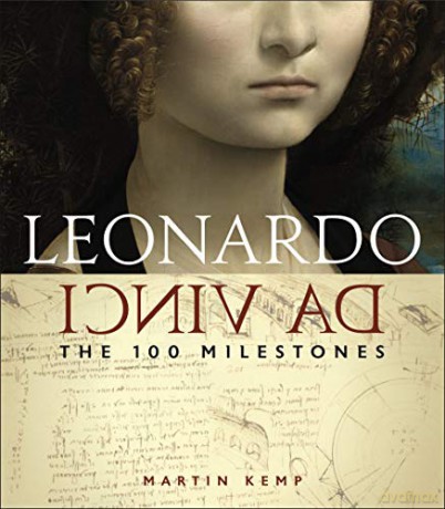 Leonardo Da Vinci: The 100 Milestones - Martin Kemp [KSIĄŻKA]