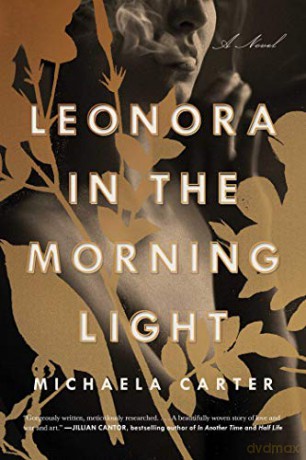 Leonora in the Morning Light (Export): A Novel - Michaela Carter [KSIĄŻKA]