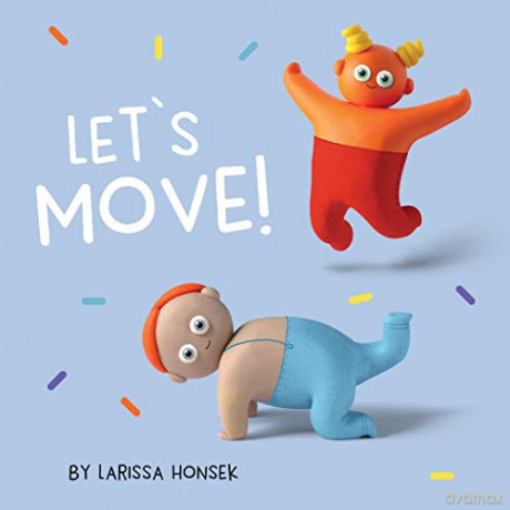 Let's Move! - Larissa Honsek [KSIĄŻKA]