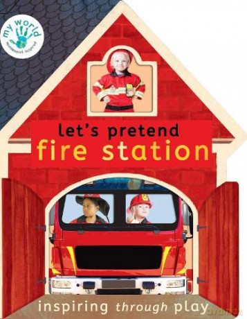 Let's Pretend Fire Station (My World) - Nicola Edwards [KSIĄŻKA]
