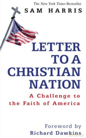 Letter to a Christian Nation: A Challenge to the Faith of America - Sam Harris [KSIĄŻKA]