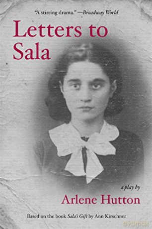 Letters to Sala: A Play - Arlene Hutton [KSIĄŻKA]