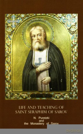 Life and Teaching of Saint Seraphim of Sarov - N Puretzki [KSIĄŻKA]