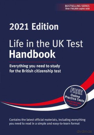 Life in the UK Test: Handbook 2021: Everything you need to study for the British citizenship test - Henry (Ed) Dillon [KSIĄŻKA]
