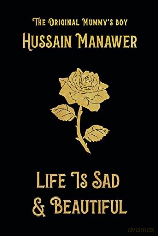 Life is Sad and Beautiful: THE SUNDAY TIMES BESTSELLER - Hussain Manawer [KSIĄŻKA]