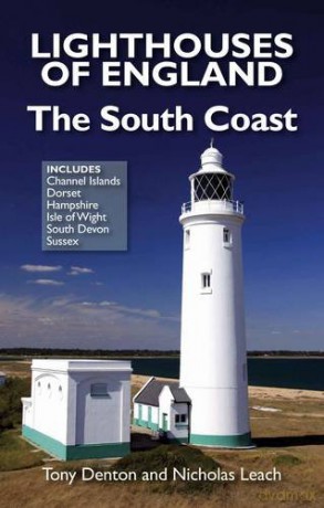 Lighthouses of England: The South Coast - Nicholas Leach [KSIĄŻKA]