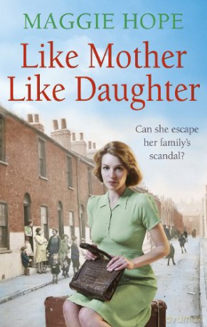 Like Mother, Like Daughter - Maggie Hope [KSIĄŻKA]