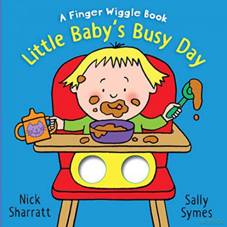 Little Baby's Busy Day: A Finger Wiggle Book (Finger Wiggle Books) - Sally Symes [KSIĄŻKA]