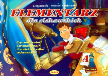 Elementarz Dla Ciekawskich - E.Nowosielska, J.Wojtasiński [KSIĄŻKA]