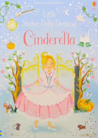 Little Sticker Dolly Dressing Fairytales Cinderella - Fiona Watt [KSIĄŻKA]