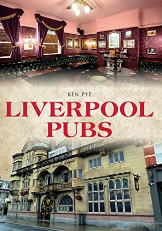 Liverpool Pubs - Ken Pye [KSIĄŻKA]