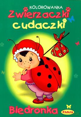 Zwierzaczki Cudaczki Biedronka Kolorowanka [KSIĄŻKA]