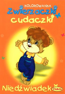 Zwierzaczki Cudaczki Niedźwiadek Kolorowanka [KSIĄŻKA]