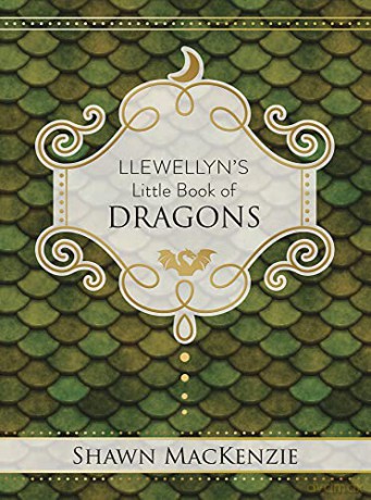 Llewellyn's Little Book of Dragons (Llewellyn's Little Books): 11 - Shawn Mackenzie [KSIĄŻKA]