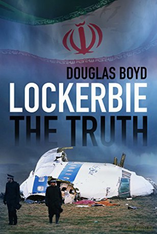 Lockerbie: The Truth - Douglas Boyd [KSIĄŻKA]