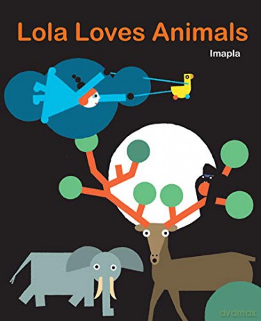 Lola Loves Animals - Imapla [KSIĄŻKA]