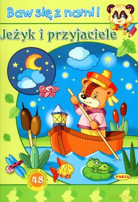 Jeżyk I Przyjaciele Baw Się Z Nami [KSIĄŻKA]