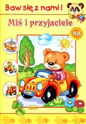 Miś I Przyjaciele Baw Się Z Nami [KSIĄŻKA]