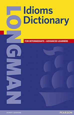 Longman Idioms Dictionary (6,000+ Idioms) (ELT) [KSIĄŻKA]