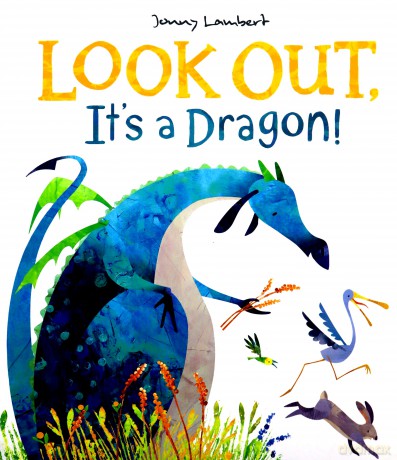 Look Out, It's a Dragon! - Jonny Lambert [KSIĄŻKA]