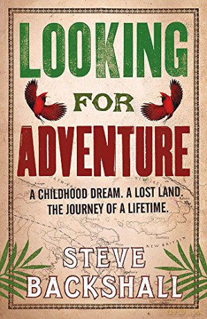 Looking for Adventure - Steve Backshall [KSIĄŻKA]