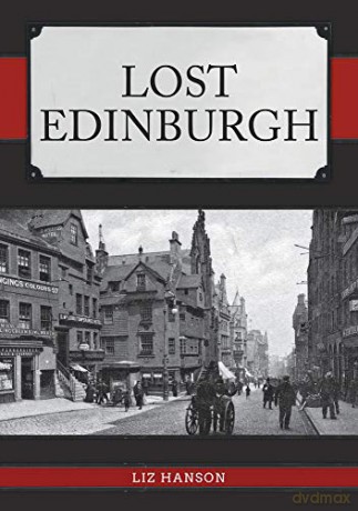 Lost Edinburgh - Liz Hanson [KSIĄŻKA]