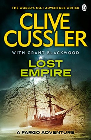 Lost Empire: FARGO Adventures #2 - Clive Cussler [KSIĄŻKA]
