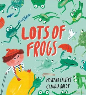 Lots of Frogs - Howard Calvert [KSIĄŻKA]