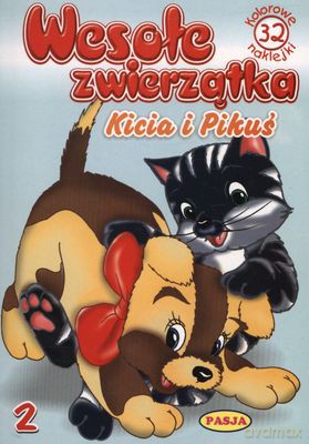 Wesołe Zwierzątka Kicia I Pikuś [KSIĄŻKA]