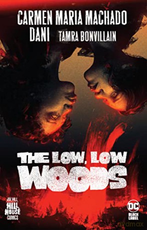 Low, Low Woods,The (Hill House Comics) - Carmen M Machado [KSIĄŻKA]