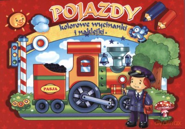 Pojazdy Kolorowe Wycinanki I Naklejki [KSIĄŻKA]