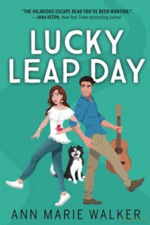 Lucky Leap Day (Hashtag Holidays) - Anne Marie Walker [KSIĄŻKA]