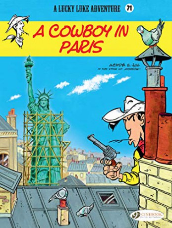 Lucky Luke Vol. 71: A Cowboy in Paris - Jul [KSIĄŻKA]