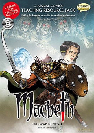 Macbeth: Classical Comics Teaching Resource Pack - Karen Wenborn [KSIĄŻKA]