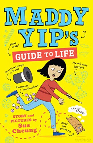 Maddy Yip's Guide to Life: A laugh-out-loud illustrated story! (Maddy Yip, 1) - Sue Cheung [KSIĄŻKA]