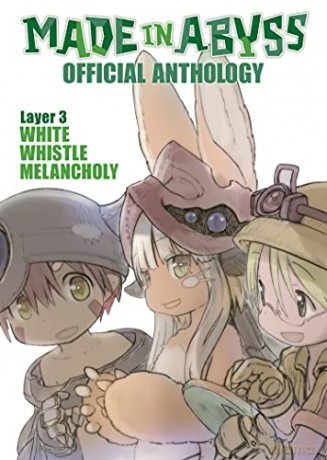 Made in Abyss Official Anthology - Layer 3: White Whistle Melancholy - Akihito Tsukushi [KSIĄŻKA]