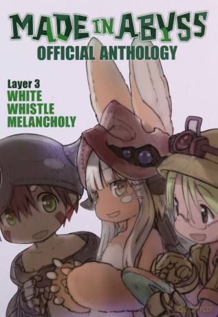 Made in Abyss Official Anthology - Layer 3: White Whistle Melancholy - Akihito Tsukushi [KSIĄŻKA]