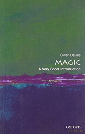 Magic: A Very Short Introduction (Very Short Introductions) - Owen Davies [KSIĄŻKA]
