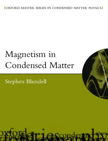 Magnetism in Condensed Matter (Oxford Master Series in Physics) - Stephen Blundell [KSIĄŻKA]