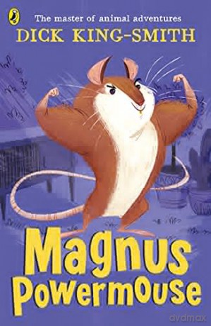Magnus Powermouse - Dick King-Smith [KSIĄŻKA]
