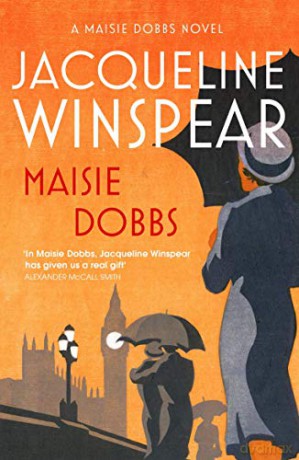 Maisie Dobbs: Maisie Dobbs Mystery 1 - Jacqueline Winspear [KSIĄŻKA]