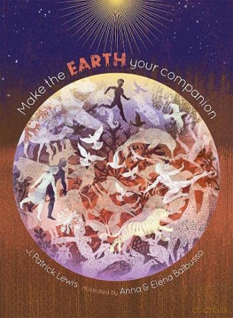 Make the Earth Your Companion - Patrick Lewis [KSIĄŻKA]
