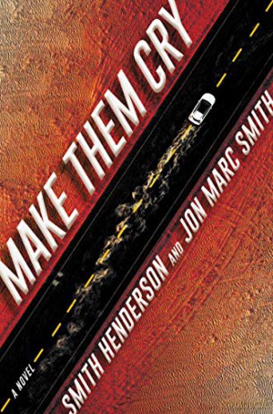 Make Them Cry - Smith Henderson [KSIĄŻKA]