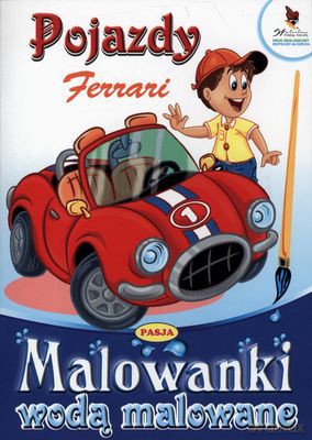 Pojazdy Ferrari Malowanki Wodą Malowane [KSIĄŻKA]