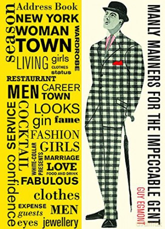 Manly Manners For the Impeccable Gent - Guy Egmont [KSIĄŻKA]