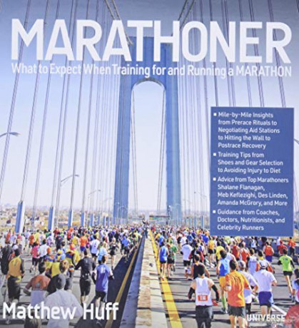 Marathoner: What to Expect When Training for and Running a Marathon - Matthew Huff [KSIĄŻKA]