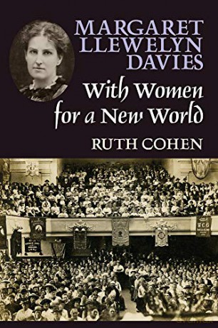 Margaret Llewelyn Davies: With Women for a New World - Ruth Cohen [KSIĄŻKA]