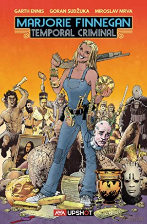 Marjorie Finnegan, Temporal Criminal: Volume 1 - Garth Ennis [KSIĄŻKA]