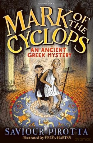 Mark of the Cyclops: An Ancient Greek Mystery (Flashbacks) - Saviour Pirotta [KSIĄŻKA]