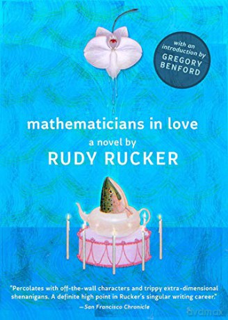 Mathematicians in Love - Rudy Rucker [KSIĄŻKA]